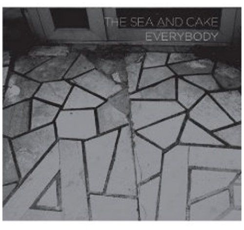 everybody the sea and cake 