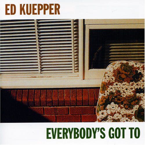 everybodys got ed kuepper 