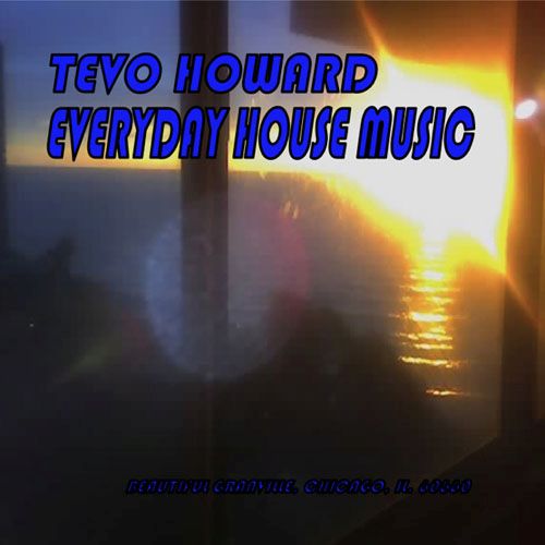 everyday house music tevo howard 