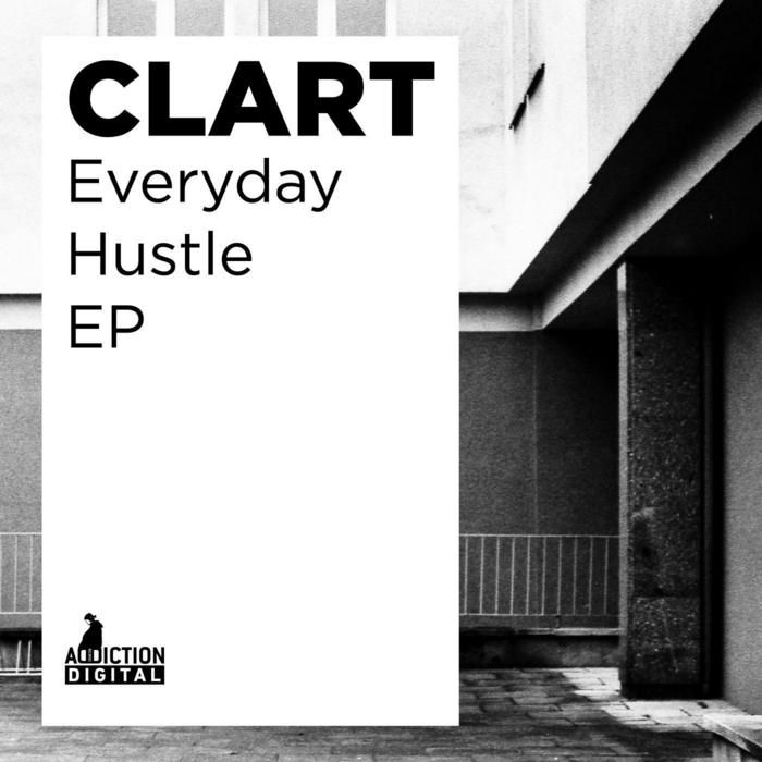 everyday hustle dj clart  
