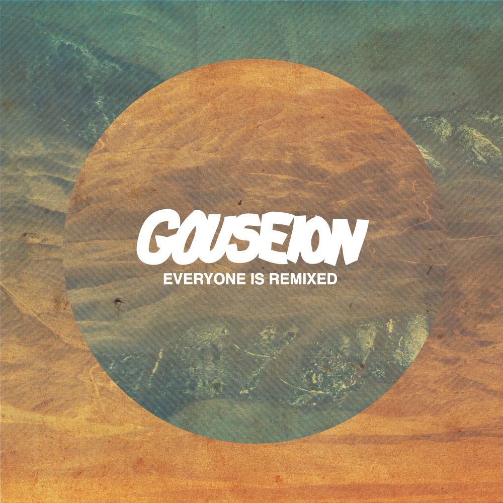 everyone is remixed gouseion 