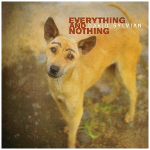 everything and nothi david sylvian 
