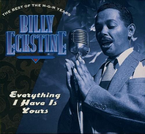 everything i have is billy eckstine 