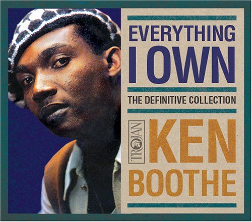 everything i own t ken boothe 