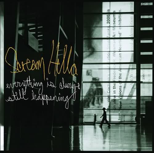 everything is always scream hello 