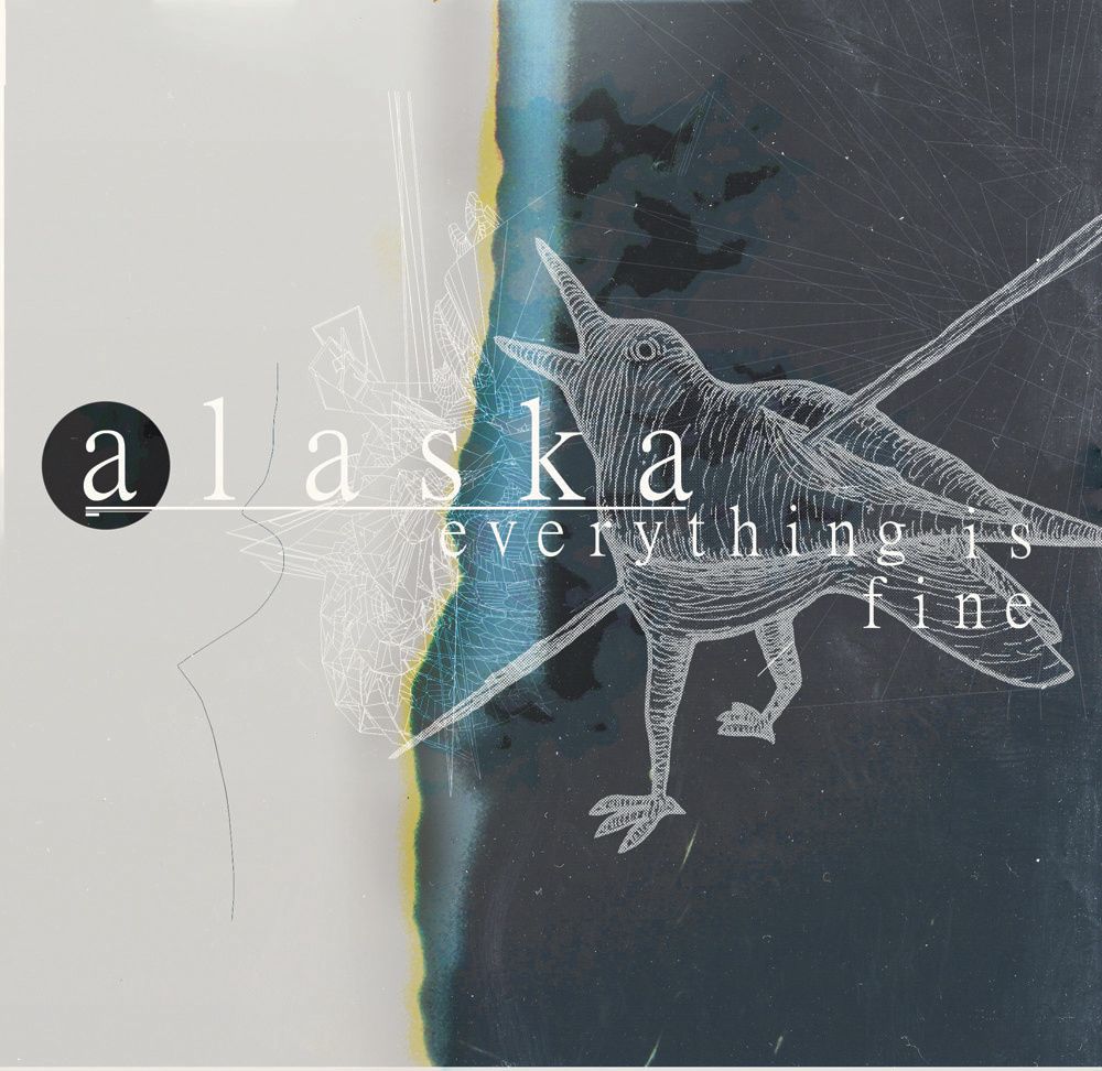 everything is fine alaska 