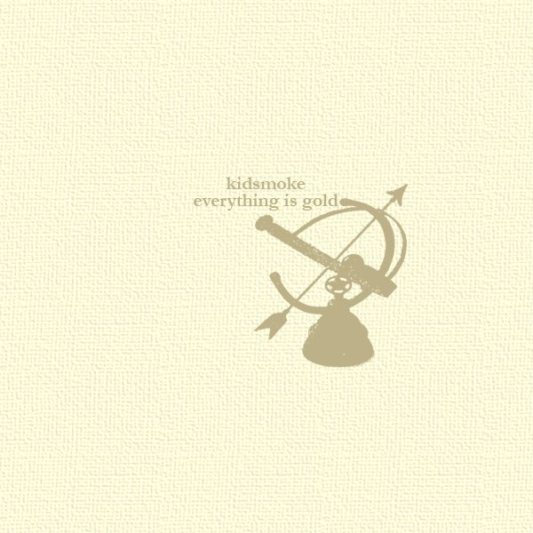 everything is gold kidsmoke  