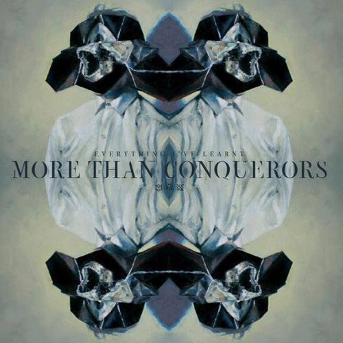 everything ive more than conquerors 
