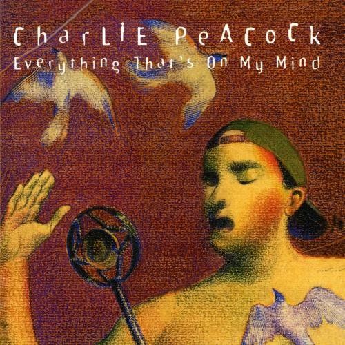 everything that charlie peacock  