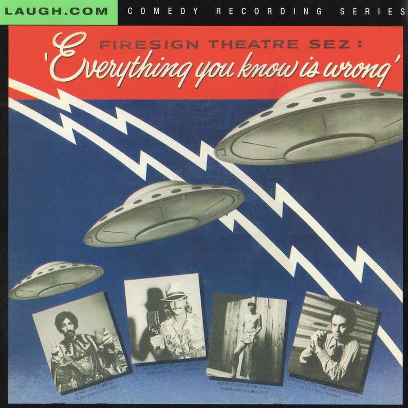 everything you know the firesign theatre 