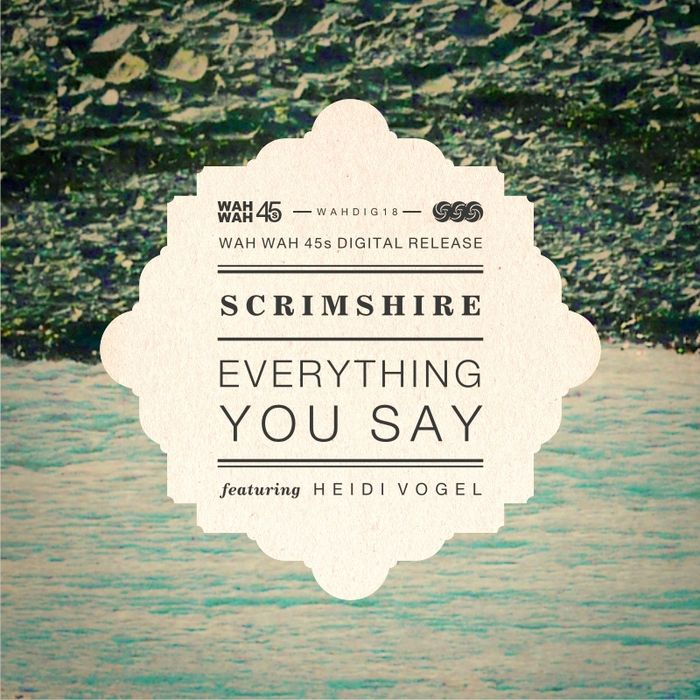everything you say scrimshire 
