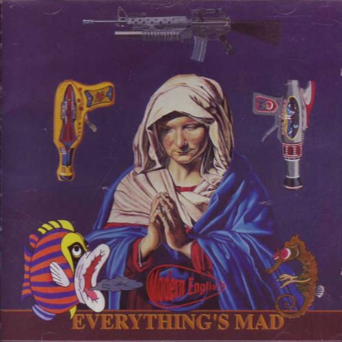 everythings mad modern english 