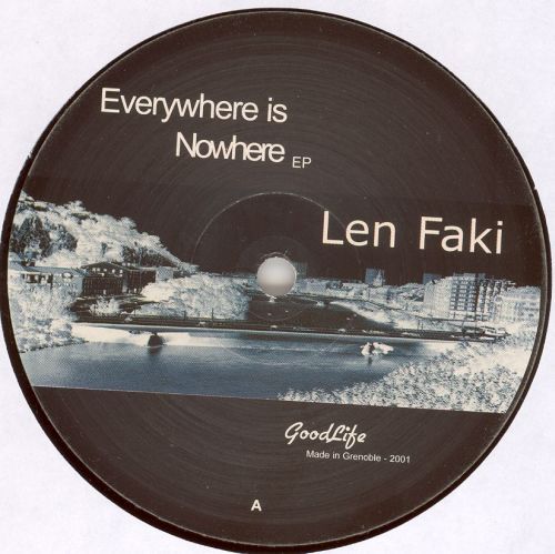 everywhere is nowhere len faki 