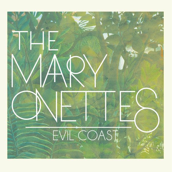 evil coast the mary onettes 
