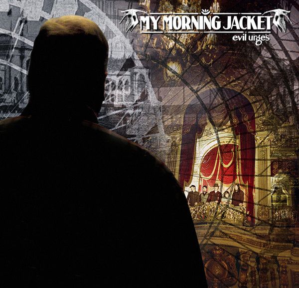 evil urges my morning jacket 