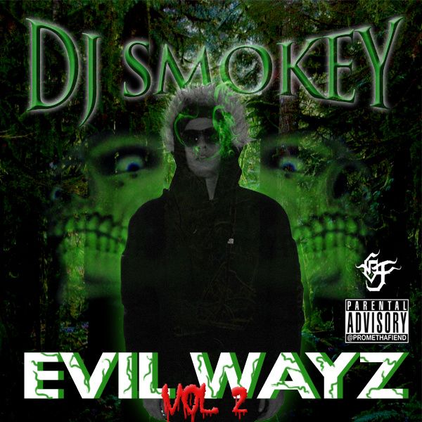 evil wayz vol 2 dj smokey 