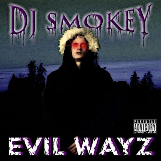 evil wayz dj smokey 