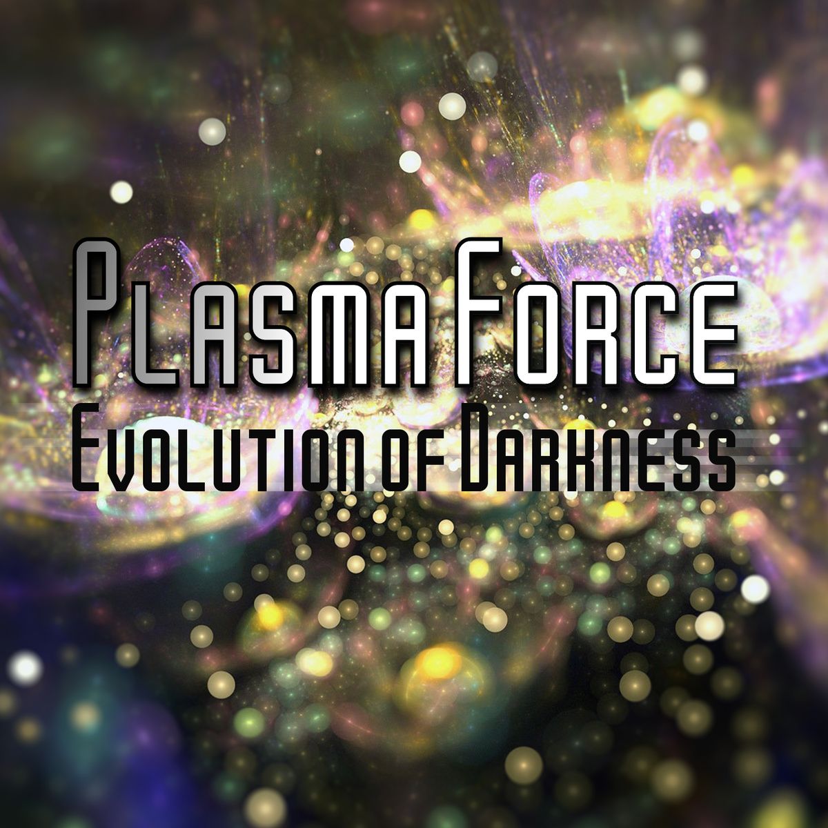 evolution of darknes plasma force 