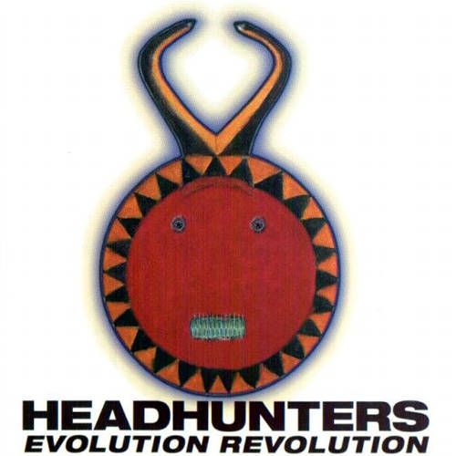 evolution revolution the headhunters 