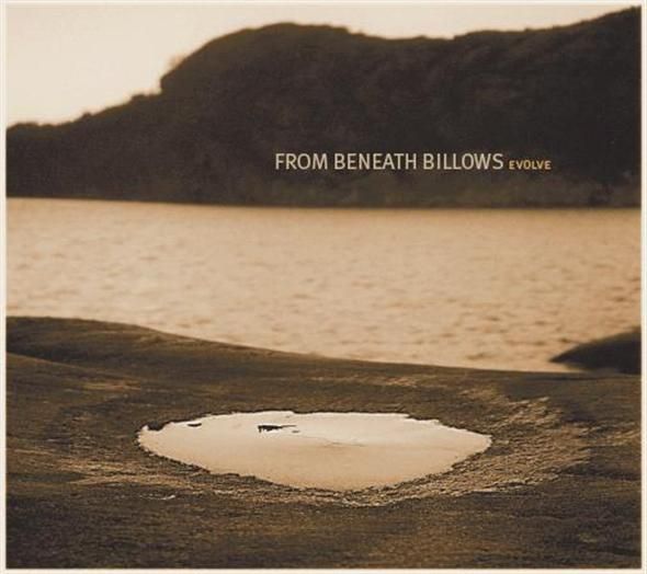 evolve from beneath billows  