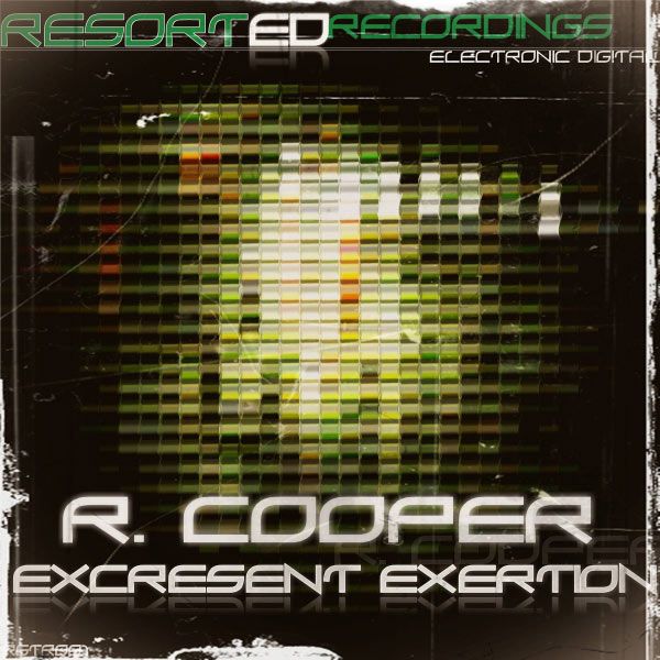 excresent exertion r cooper 