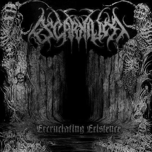 excruciating existen escarnium  