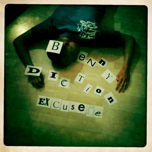 excuse me benny diction  