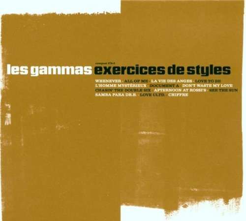 exercices de styles les gammas 