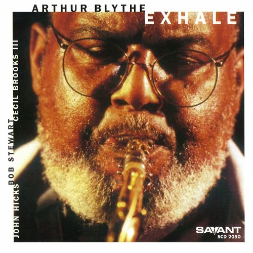 exhale arthur blythe 