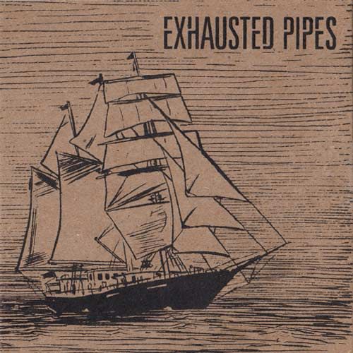 exhausted pipes exhausted pipes 