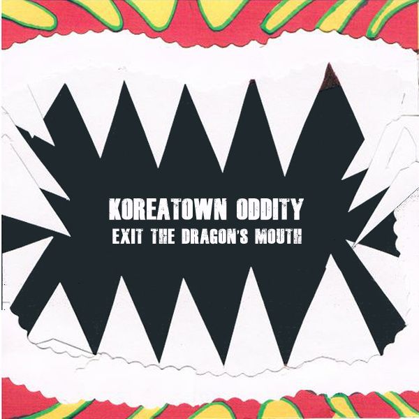 exit the dragon koreatown oddity 