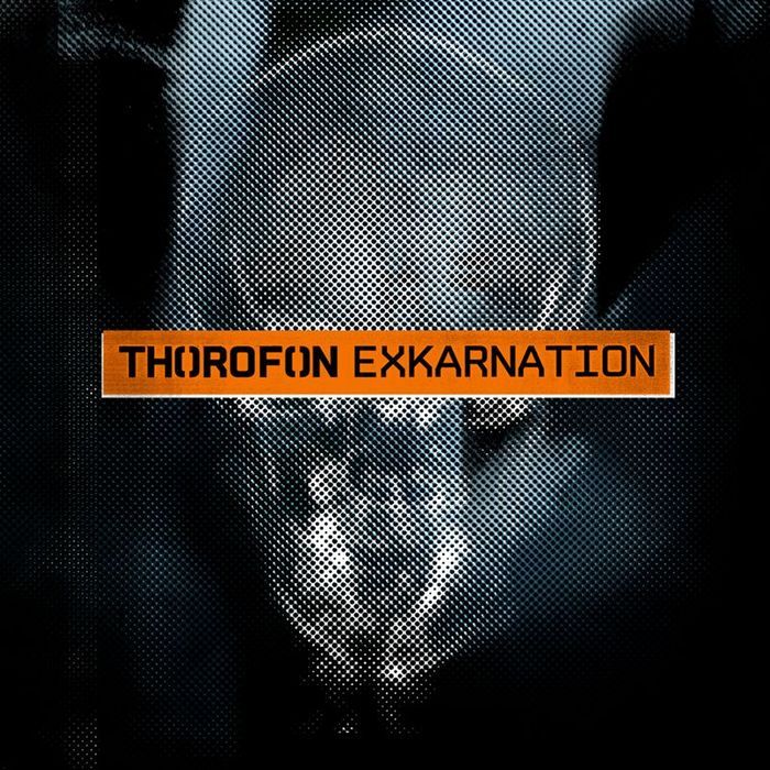 exkarnation thorofon  