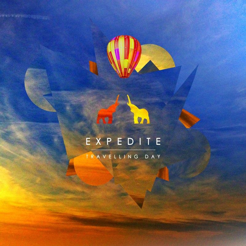 expedite travelling day 