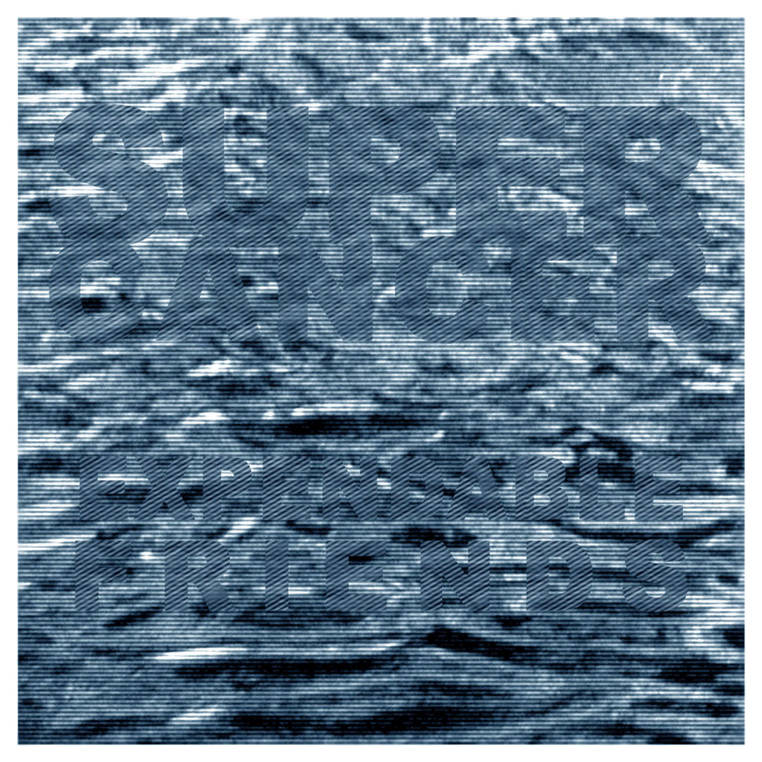 expendable friends supercancer 