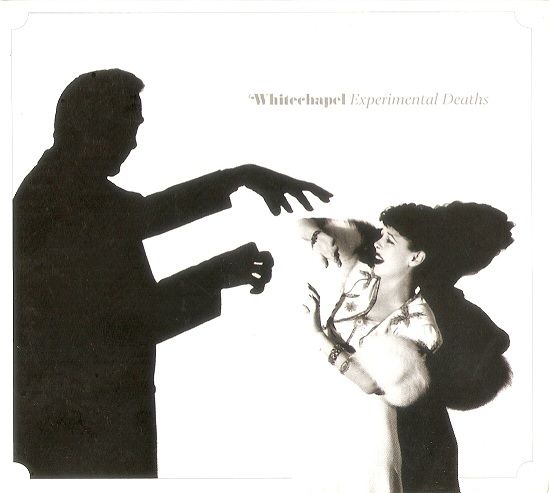 experimental deaths whitechapel 