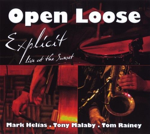 explicit live at t open loose 