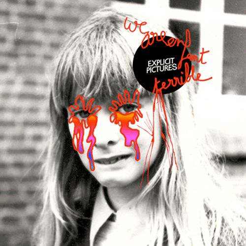 explicit pictures we are enfant terrib 