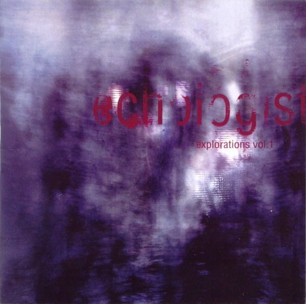 explorations vol 1 echologist 