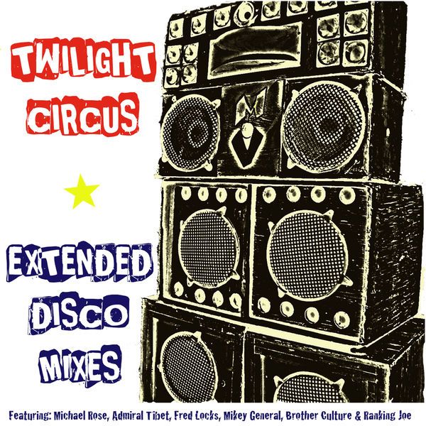 extended disco mixes twilight circus dub  