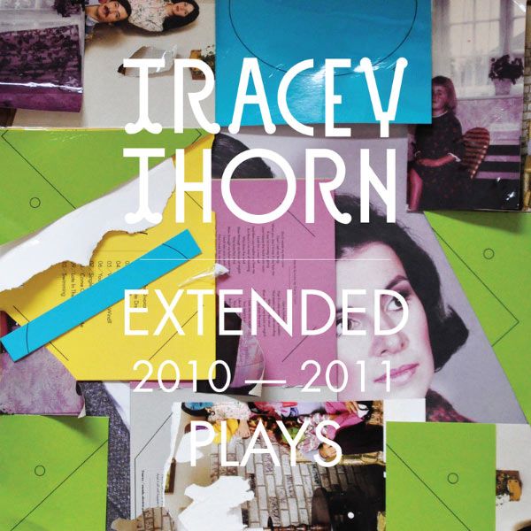 extended plays 2010 tracey thorn 