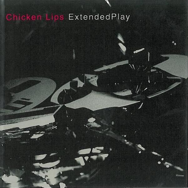 extendedplay chicken lips 