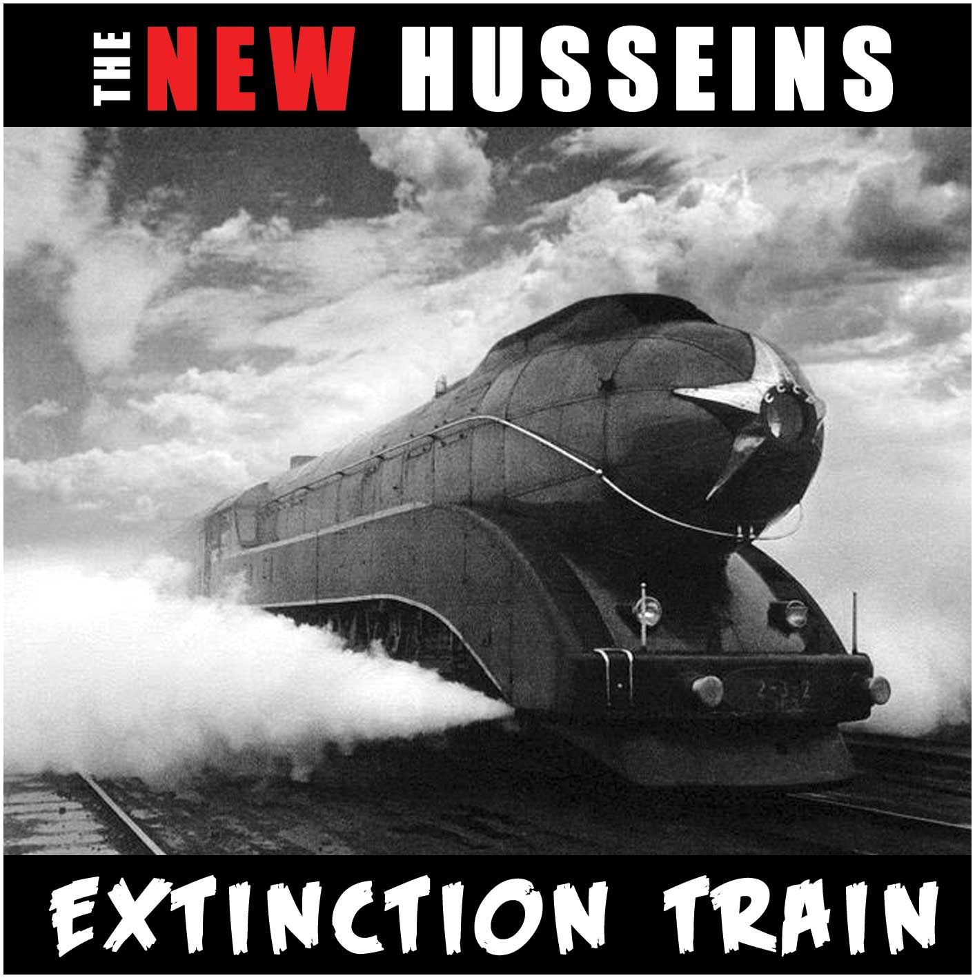 extinction train the new husseins 