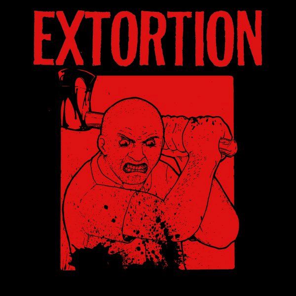 extortion extortion 
