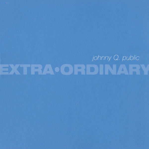 extraordinary johnny q public 