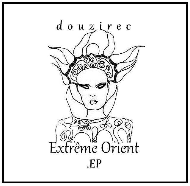 extreme orient douzirec 