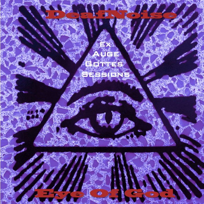eye of god deafnoise 