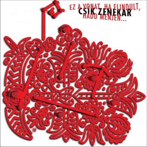 ez a vonat ha elind csik zenekar 