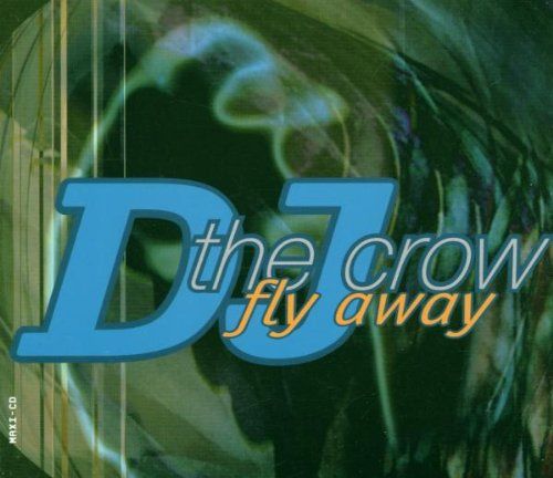 fly away dj the crow 