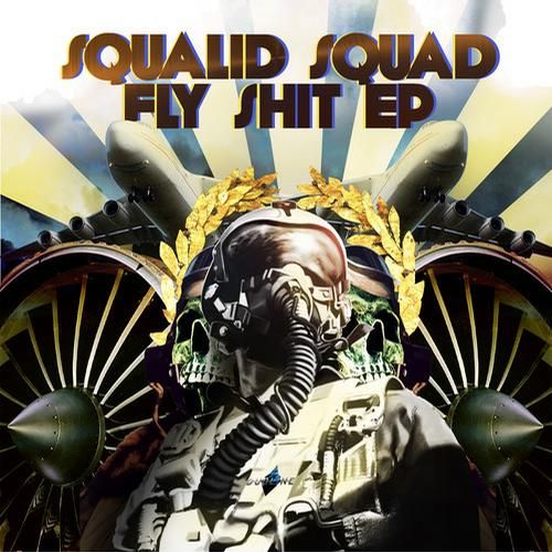 fly shit squalid squad  