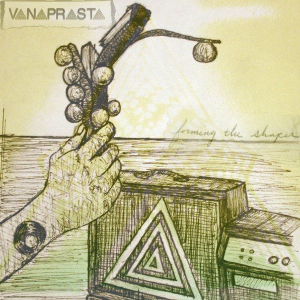 forming the shapes ep vanaprasta 